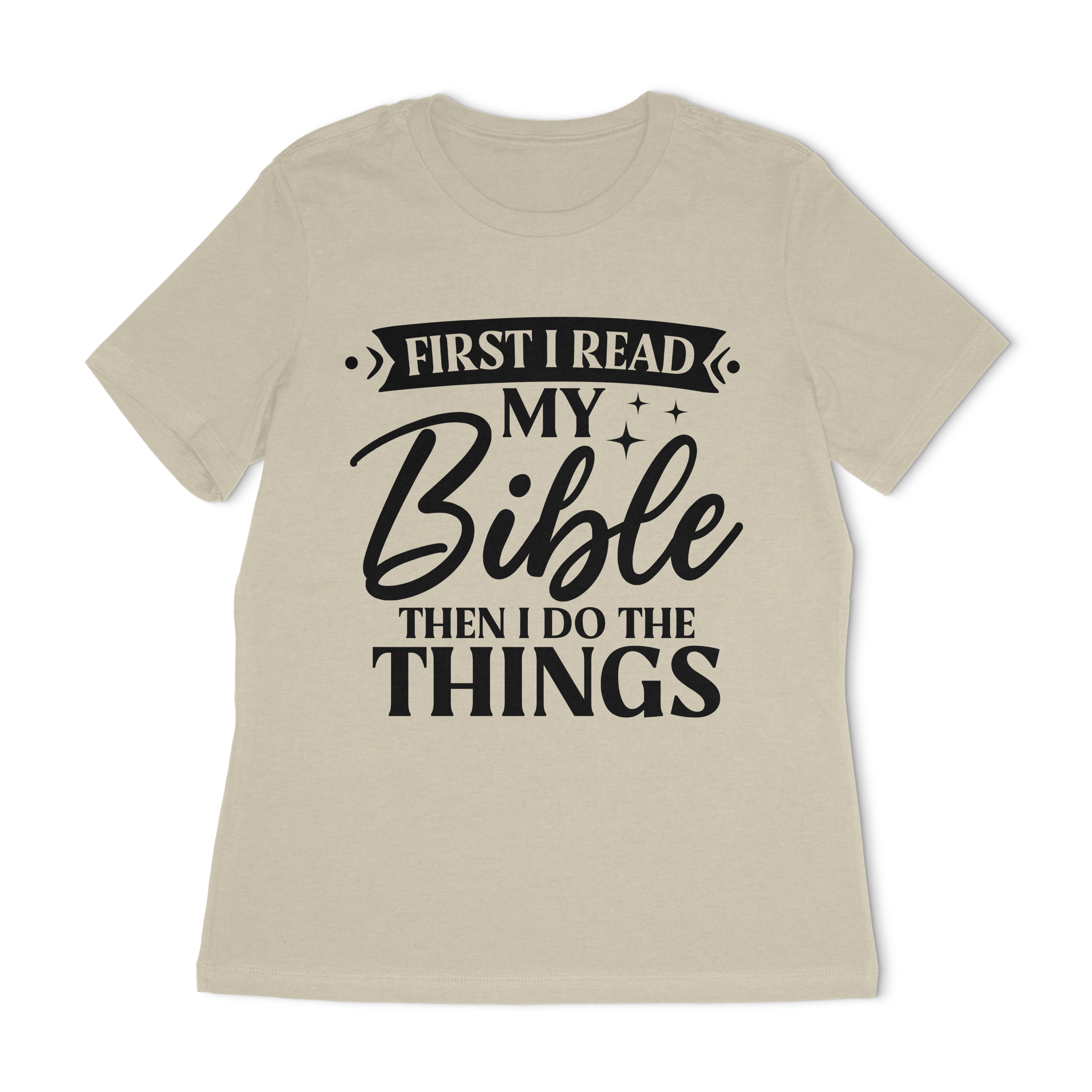 First I Read My Bible Women's Relaxed T-Shirt