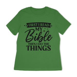 First I Read My Bible Women's Relaxed T-Shirt