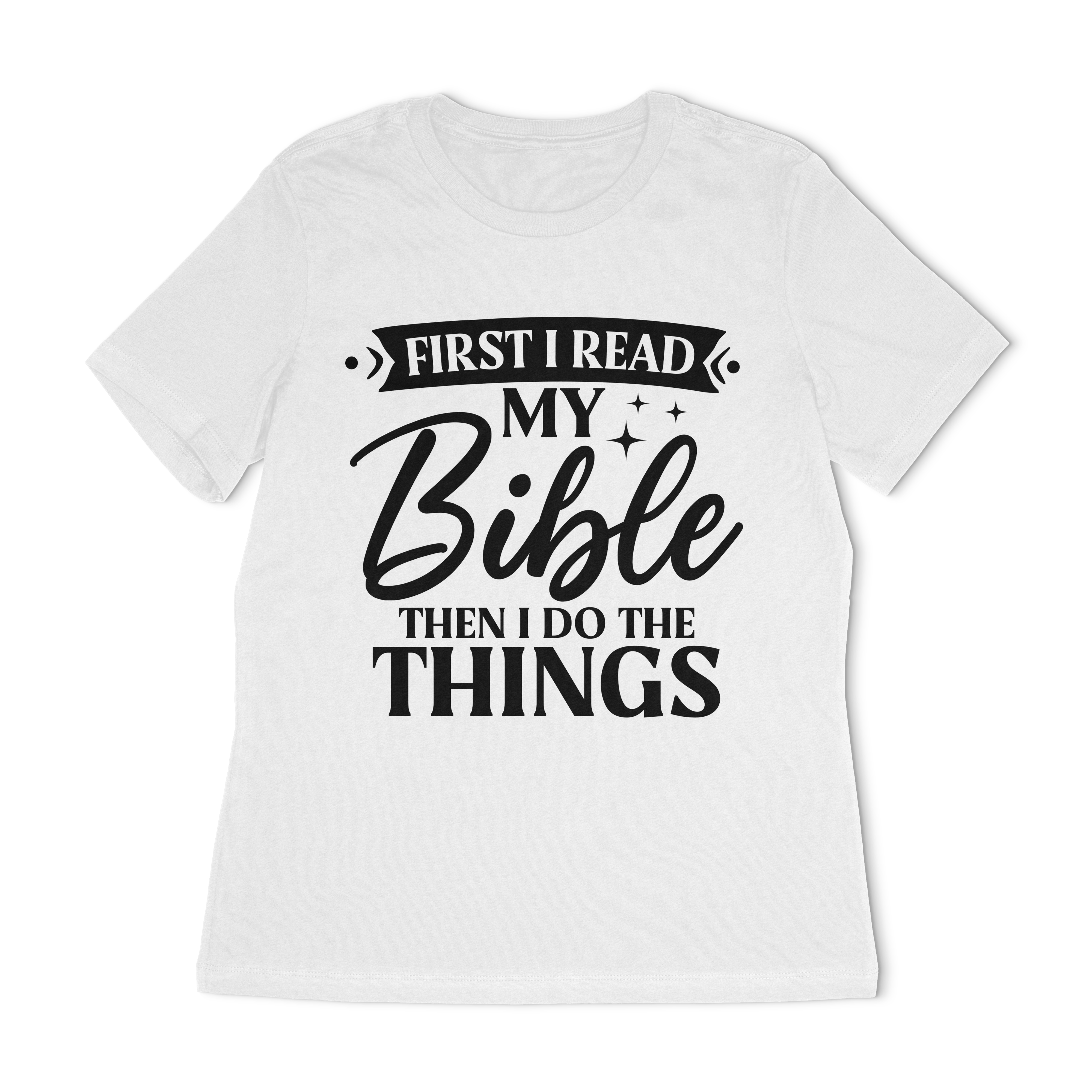 First I Read My Bible Women's Relaxed T-Shirt