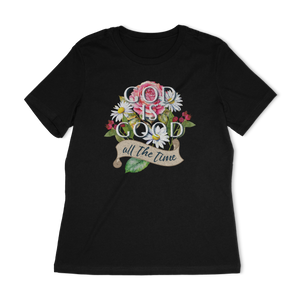 God Is Good All The Time Women's Relaxed T-Shirt