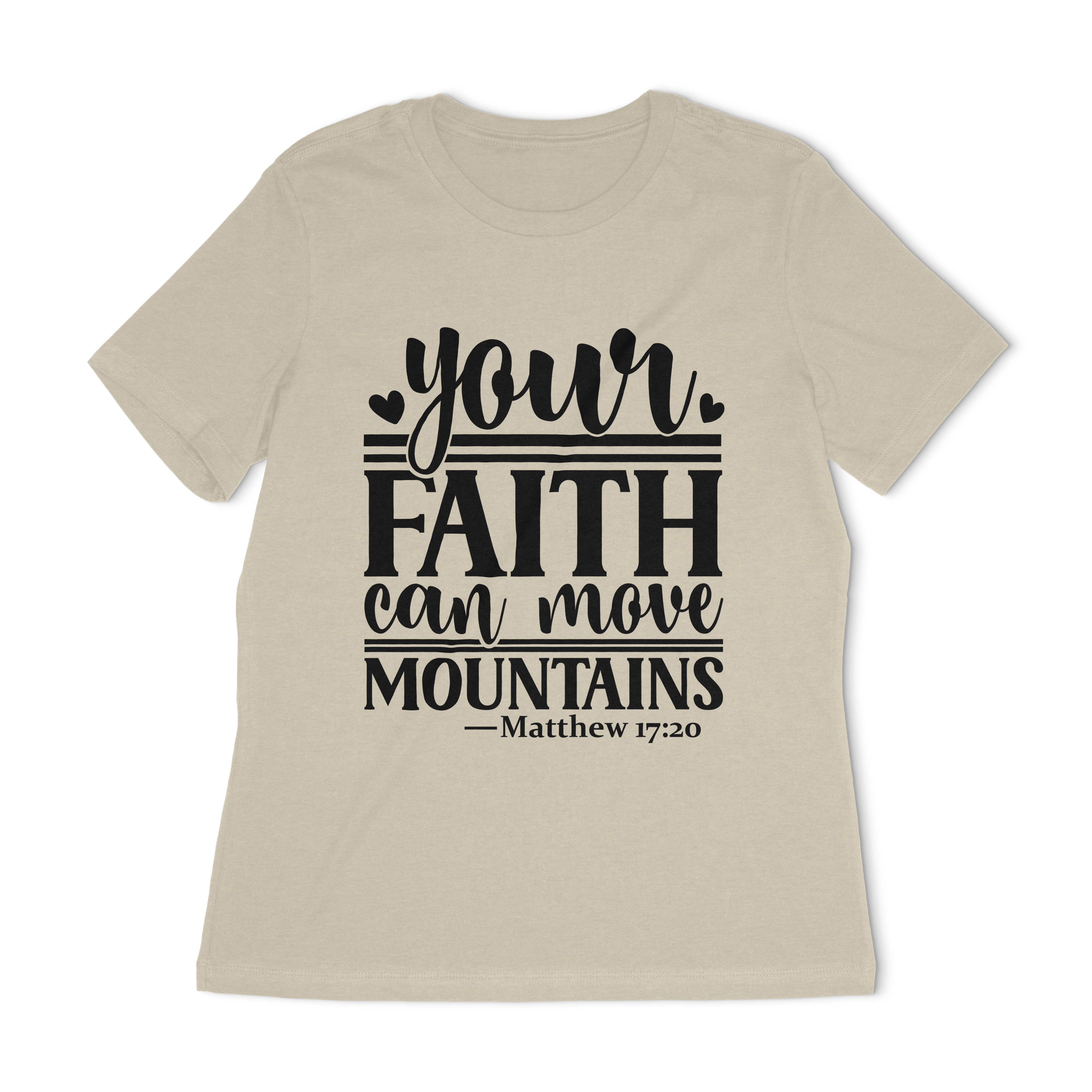 Your Faith Can Move Mountains Women's Relaxed T-Shirt