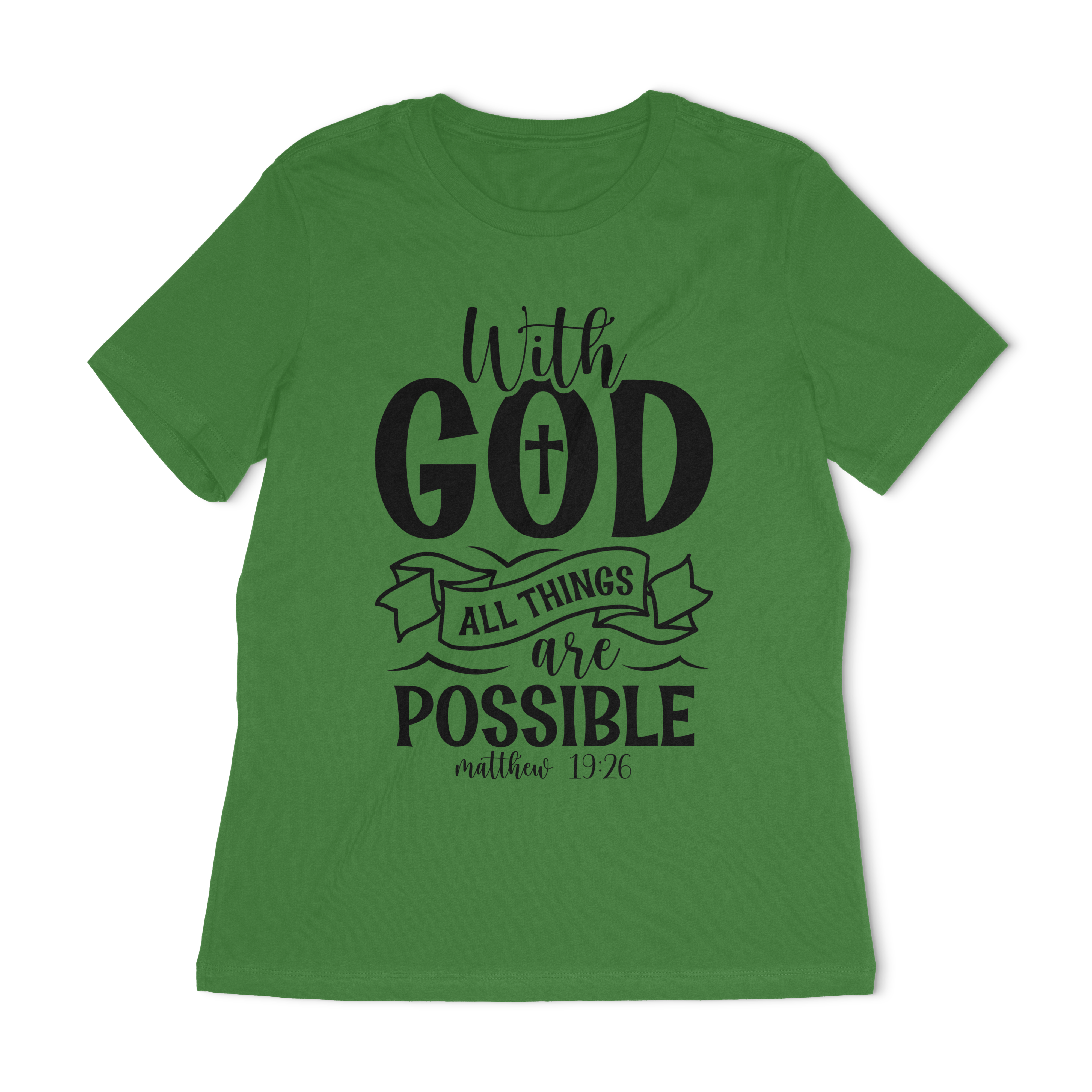 With God All Things Are Possible Women's Relaxed T-Shirt