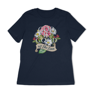 God Is Good All The Time Women's Relaxed T-Shirt