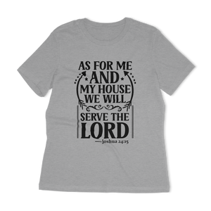 As For Me And My House Women's Relaxed T-Shirt