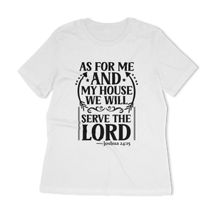 As For Me And My House Women's Relaxed T-Shirt