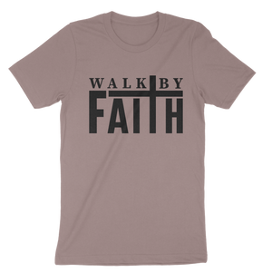Walk By Faith Unisex t-shirt