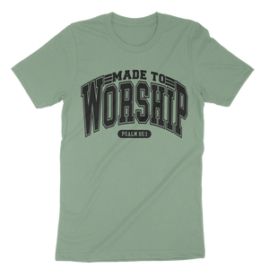 Made To Worship Unisex t-shirt