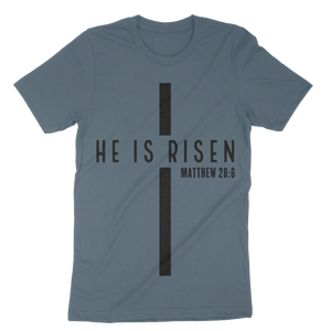 Unisex He Is Risen t-shirt
