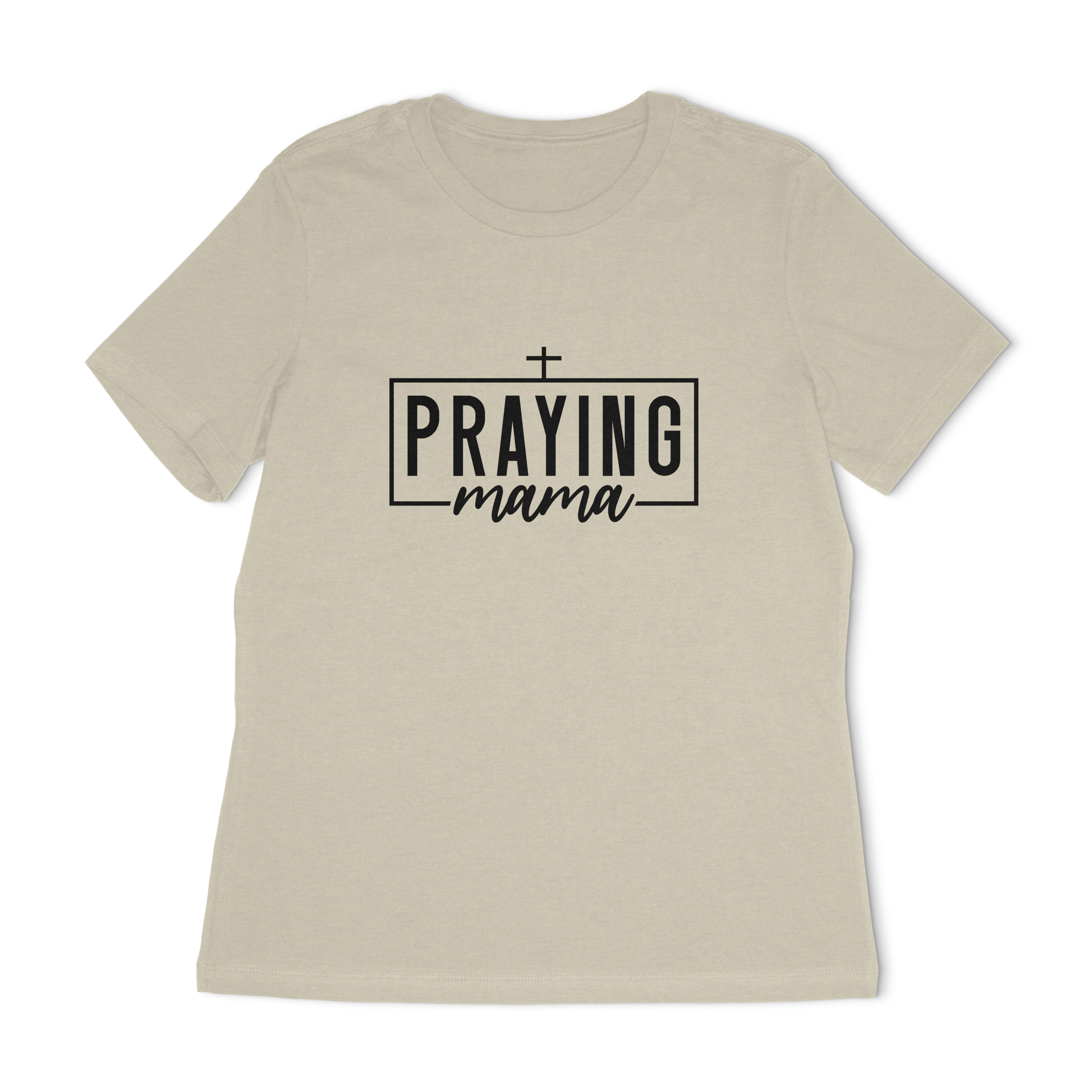 Praying Mama Women's Relaxed T-Shirt