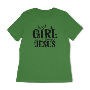 Just A Girl Who Loves Jesus Women's Relaxed T-Shirt