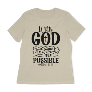 With God All Things Are Possible Women's Relaxed T-Shirt
