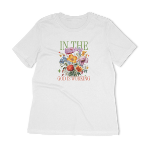 In The Waiting God Is Working Women's Relaxed T-Shirt