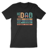 He is Dad Unisex t-shirt