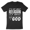 It's Not About Religion Unisex t-shirt