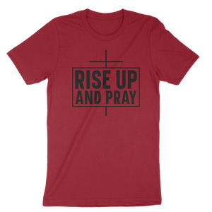 Rise Up & Pray Unisex t-shirt