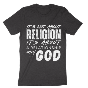 It's Not About Religion Unisex t-shirt