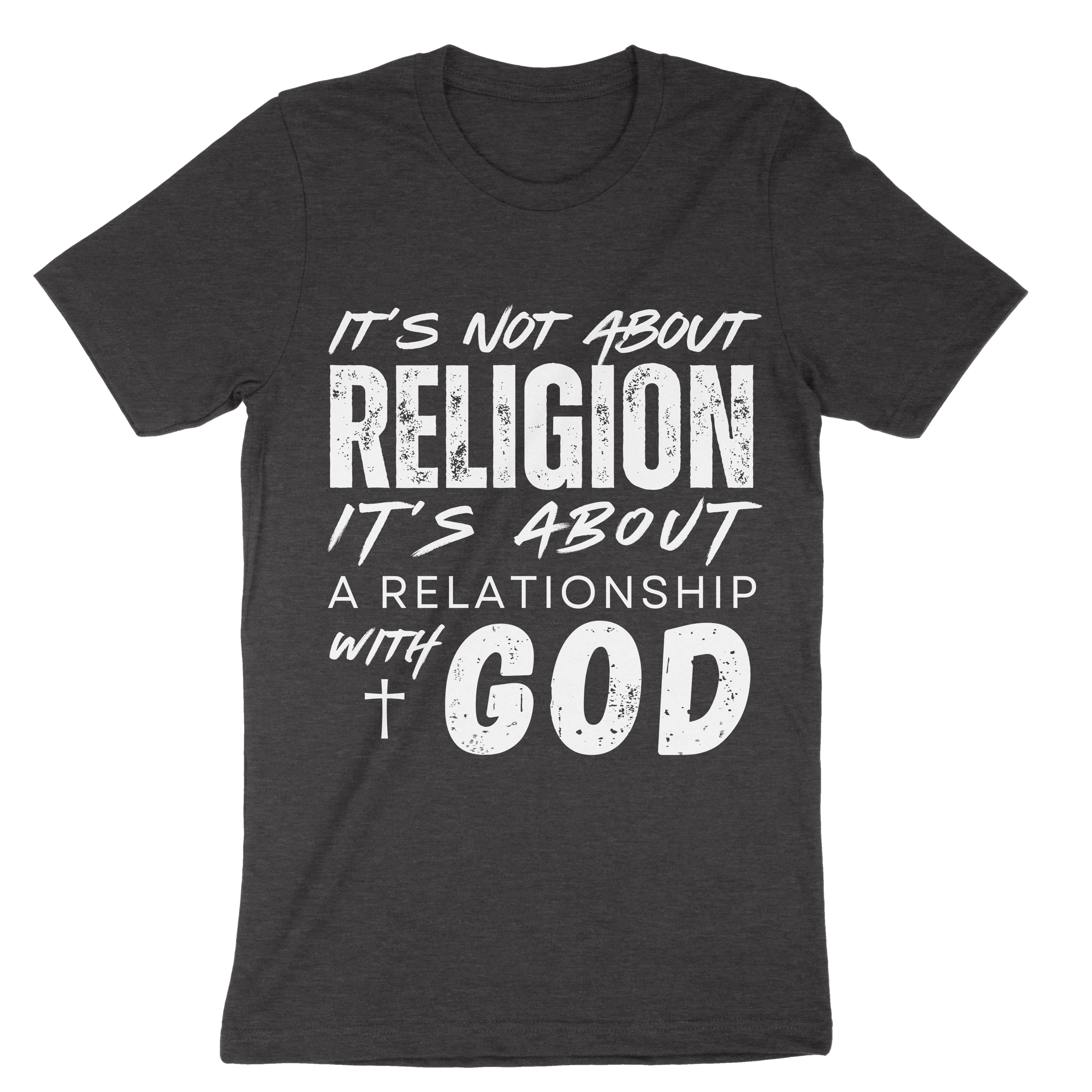 It's Not About Religion Unisex t-shirt