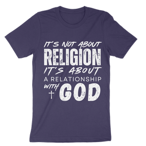 It's Not About Religion Unisex t-shirt