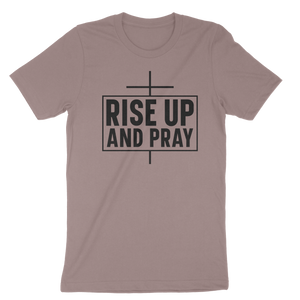 Rise Up & Pray Unisex t-shirt