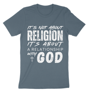 It's Not About Religion Unisex t-shirt