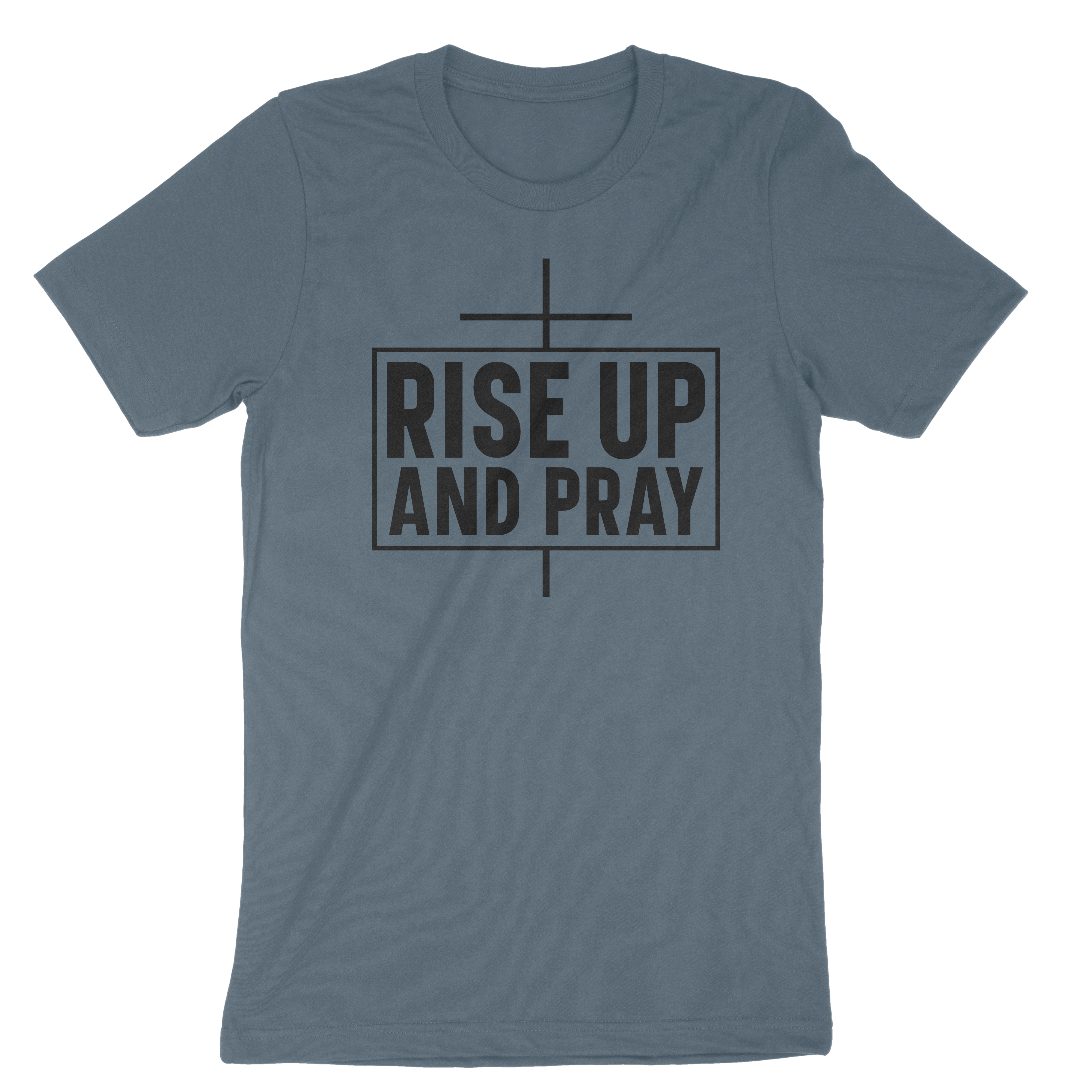 Rise Up & Pray Unisex t-shirt
