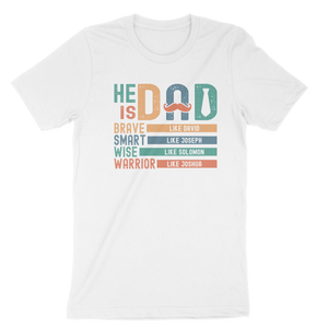 He is Dad Unisex t-shirt