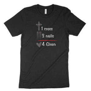 1 Cross 3 Nails 4given - Unisex t-shirt