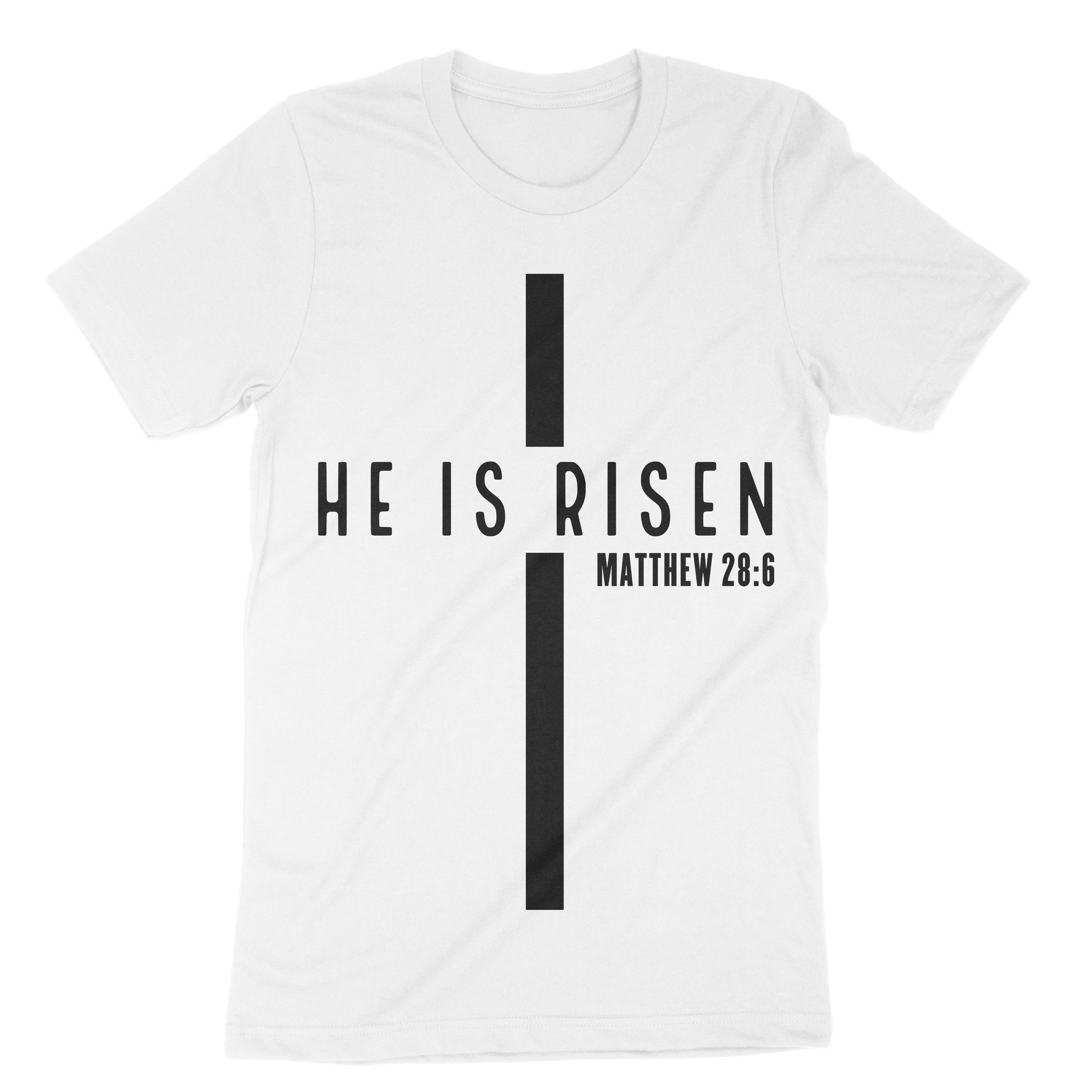 Unisex He Is Risen t-shirt